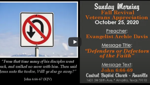 “Defenders or Defectors of the Faith” (John 6:66-69)